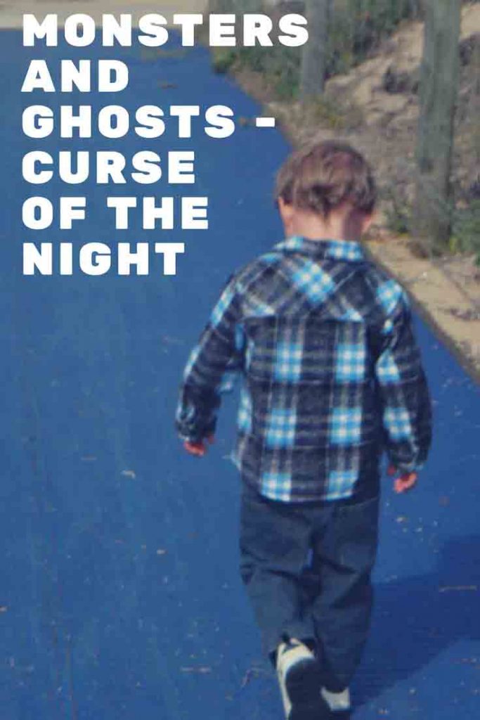 https://www.writteninwaikiki.com/monsters-ghosts-curse-night/ child walking