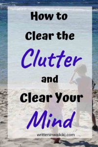 how to clear the clutter and clear your mind pinterest kids playing at the beach