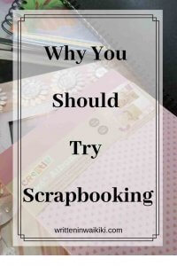 Why you should try scrapbooking scrapbooks pinterest