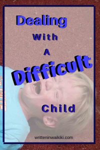 Dealing with a difficult child pinterest toddler throwing tantrum