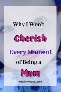 why I won't cherish every moment of being a mum pinterest baby smiling