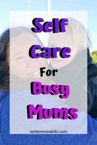 self care for busy mums pinterest mum and daughter