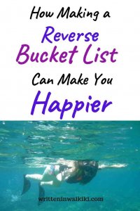 how making a reverse bucket list can make you happier pinterest woman snorkelling