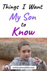 Things I want my son to know pinterest