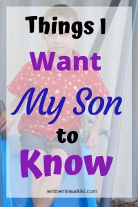 Things I want my son to know pinterest