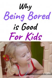 why being bored is good for kids pinterest 